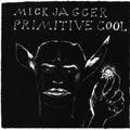 Mick Jagger - Primitive Cool (180g) vinyl LP front cover