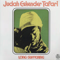 Judah Eskender Tafari - Long-Suffering vinyl LP front cover