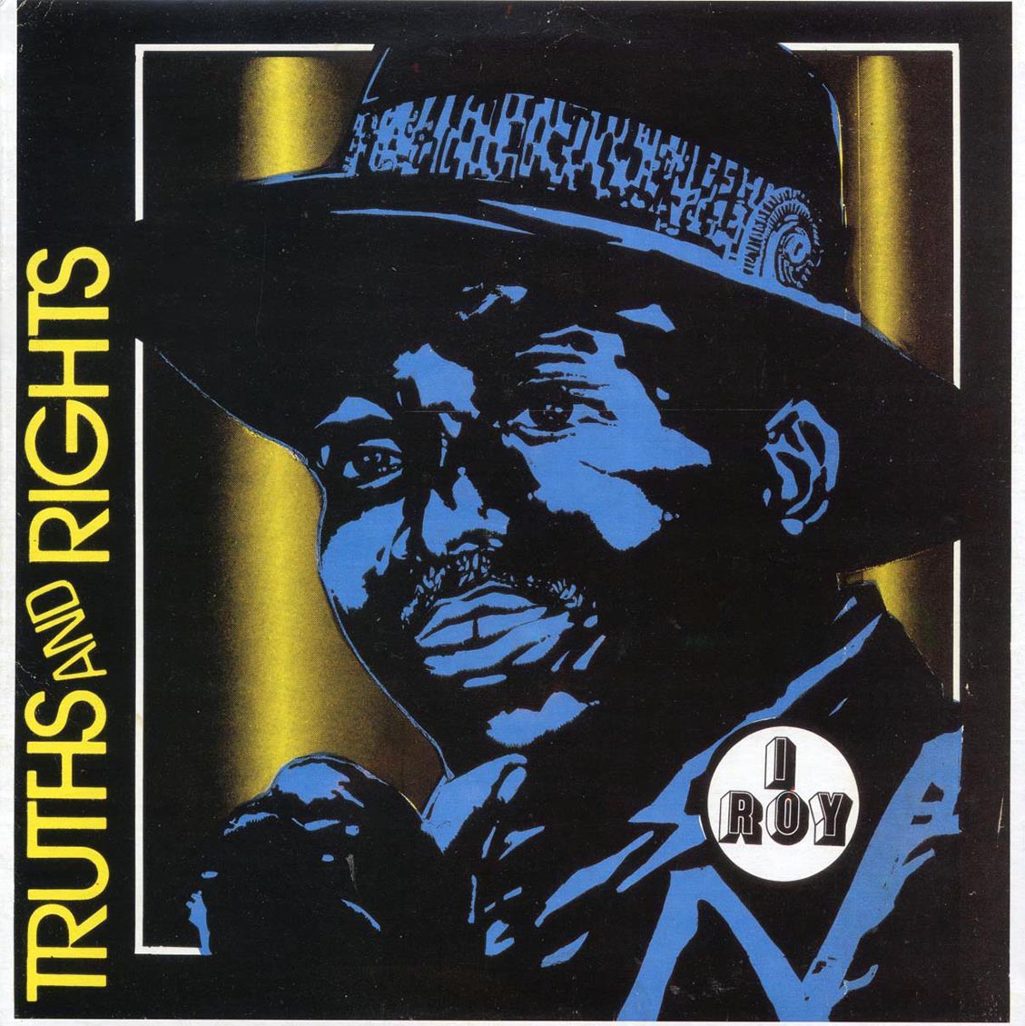 I Roy - Truths & Rights (Jamaica press) vinyl LP front cover