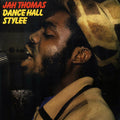 Jah Thomas - Dance Hall Style vinyl LP front cover