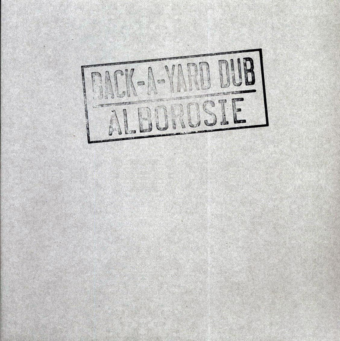 Alborosie - Back-A-Yard Dub vinyl LP front cover