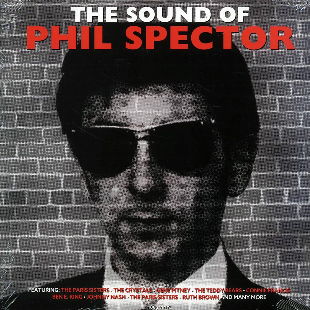 The Paris Sisters, Ben E King, Gene Pitney, Connie Francis, Etc. - The Sound Of Phil Spector (180g) vinyl LP front cover