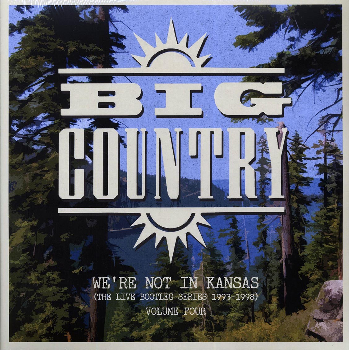 Big Country - We're Not In Kansas: The Live Bootleg Series 1993-1998 Volume 4 (ltd. ed.) (2xLP) (white vinyl) vinyl LP front cover