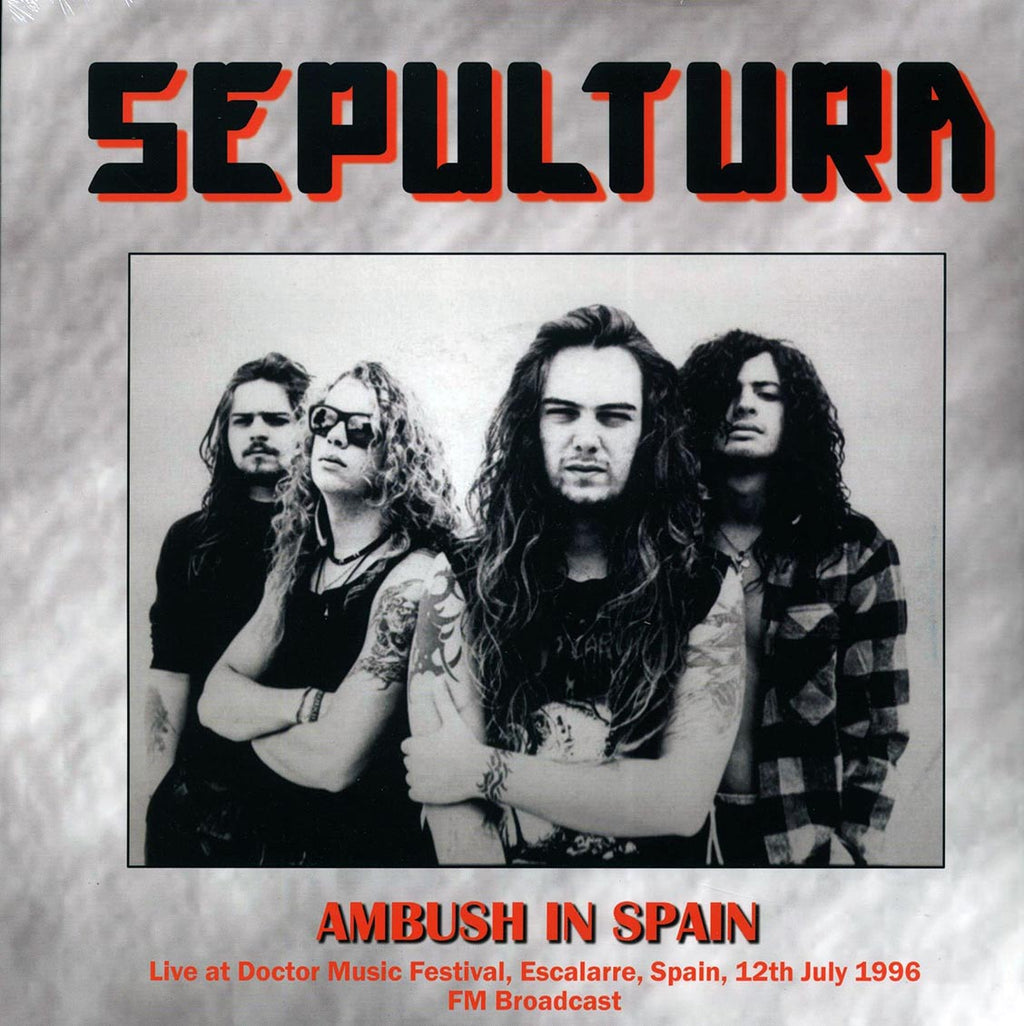 Sepultura - Ambush In Spain: Live At Doctor Music Festival, Escalarre, Spain, 12th July 1996 FM Broadcast vinyl LP front cover