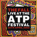 The Fall - Live At The ATP Festival, 28th April 2002 (2xLP) vinyl LP front cover