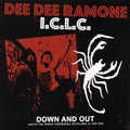 Dee Dee Ramone ICLC - Down And Out: Live At The Venue, Edinburgh, Scotland, 27 June 1994 vinyl LP front cover