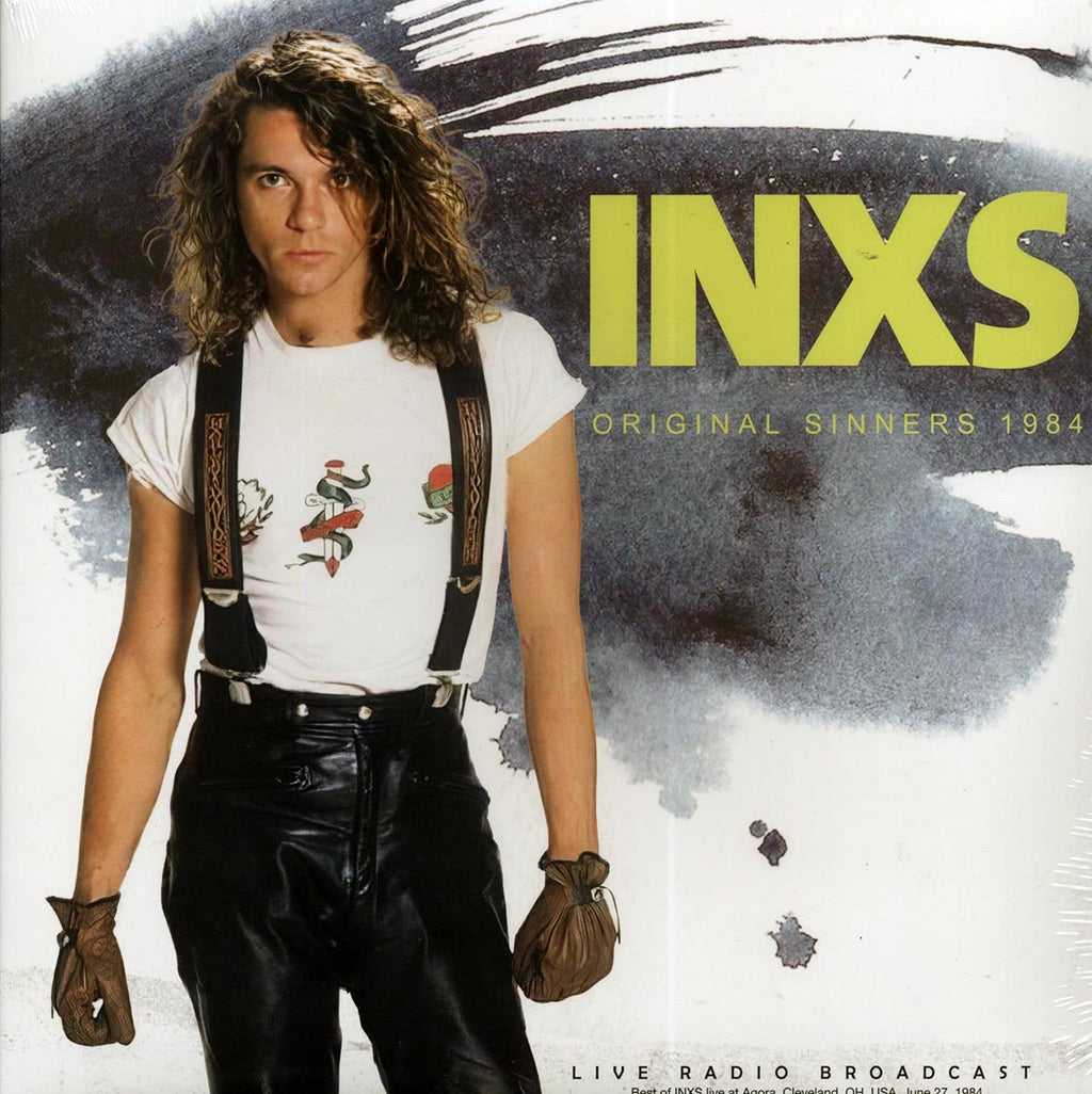 INXS - Original Sinners 1984: Live At Agora, Cleveland vinyl LP front cover