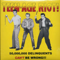 Portuguese Joe, Savoys, Reggie Perkins, TV Slim, Etc. - Teen-Age Riot! 50,000,000 Delinquints Can't Be Wrong! vinyl LP front cover