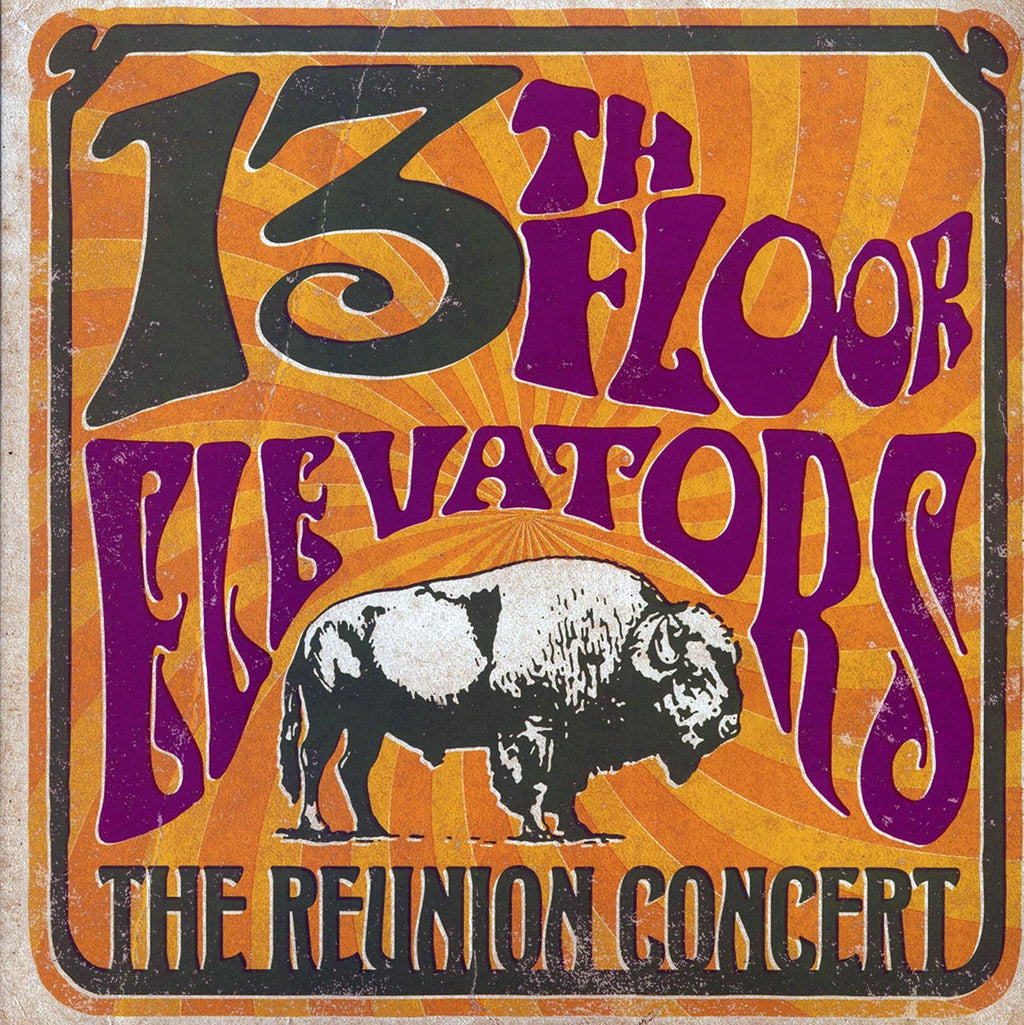 The 13th Floor Elevators - The Reunion Concert: Liberty Lunch, Houston, Texas, 11th August 1984 (2xLP) (yellow vinyl) vinyl LP front cover