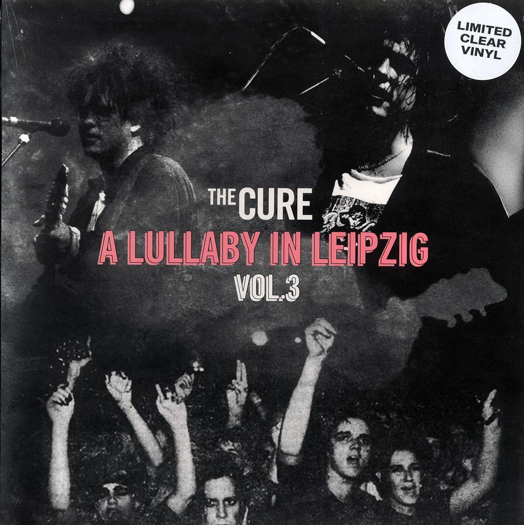The Cure - A Lullaby In Leipzig Volume 3 (clear vinyl) vinyl LP front cover