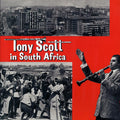 Tony Scott - Tony Scott In South Africa vinyl LP front cover