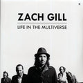 Zach Gill - Life In The Multiverse (2xLP) vinyl LP front cover