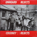 Cockney Rejects - Unheard Rejects (ltd. ed.) (clear vinyl) vinyl LP front cover
