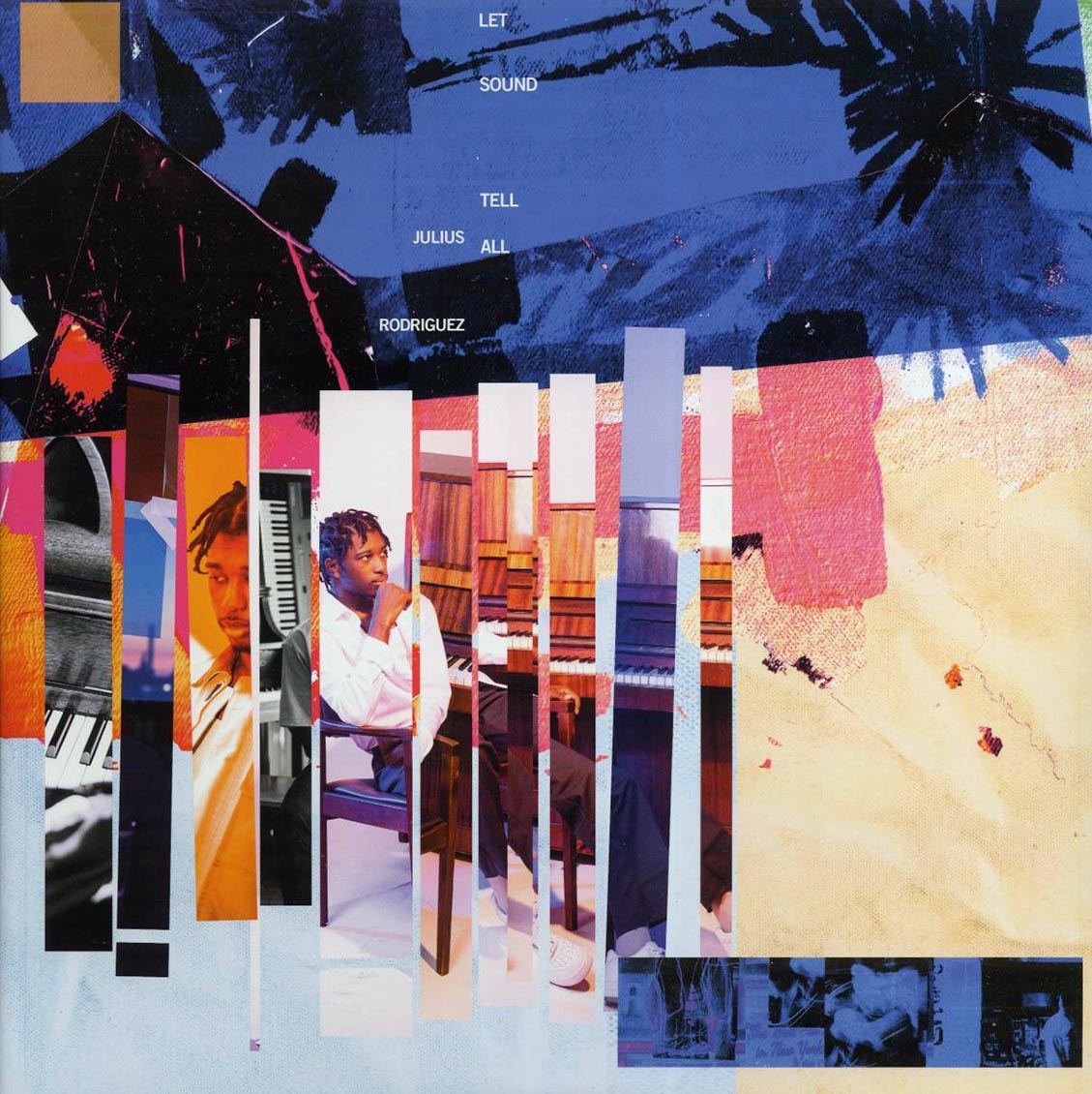 Julius Rodriguez - Let Sound Tell All vinyl LP front cover