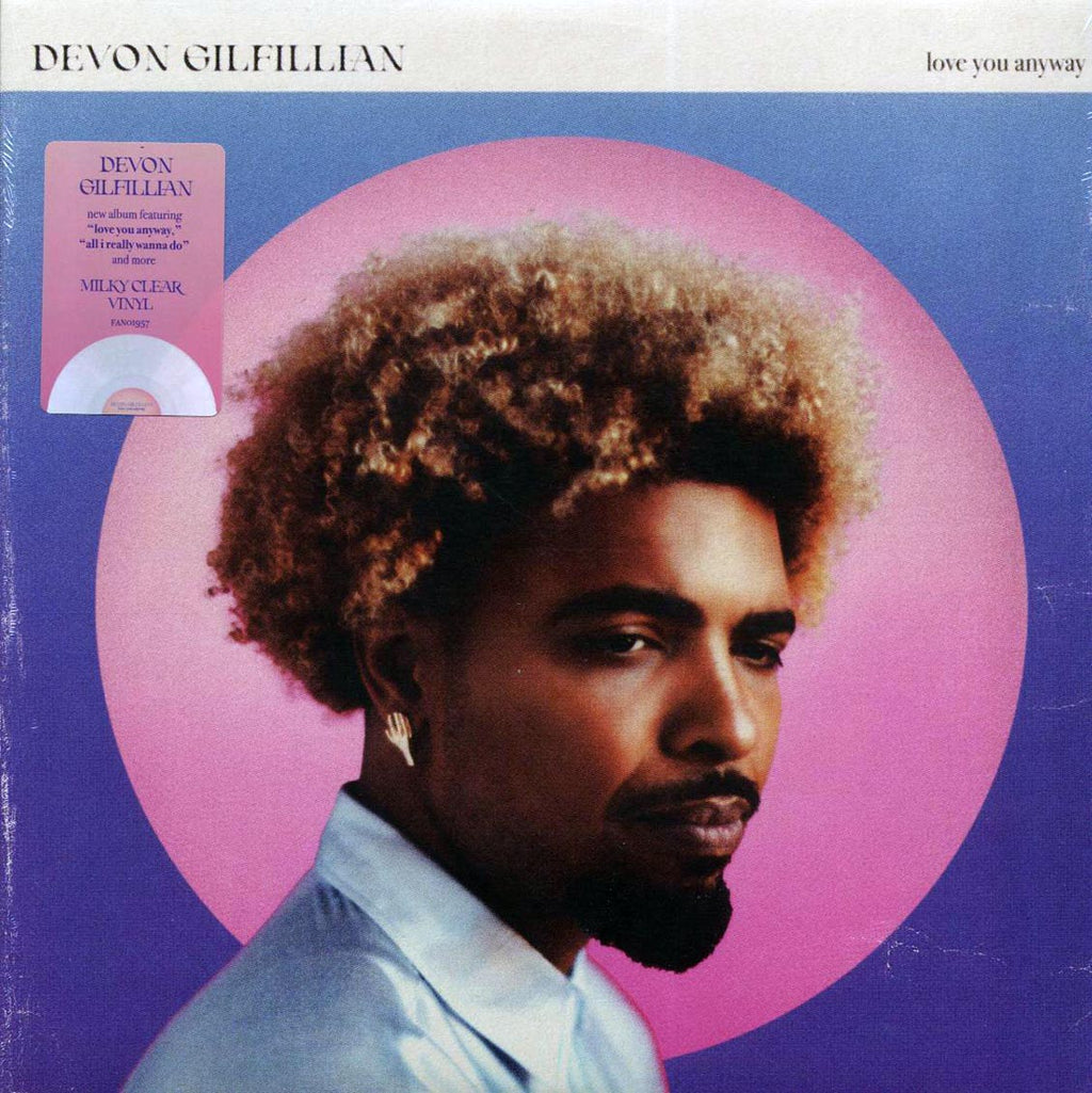 Devon Gilfillian - Love You Anyway (milky clear vinyl) vinyl LP front cover