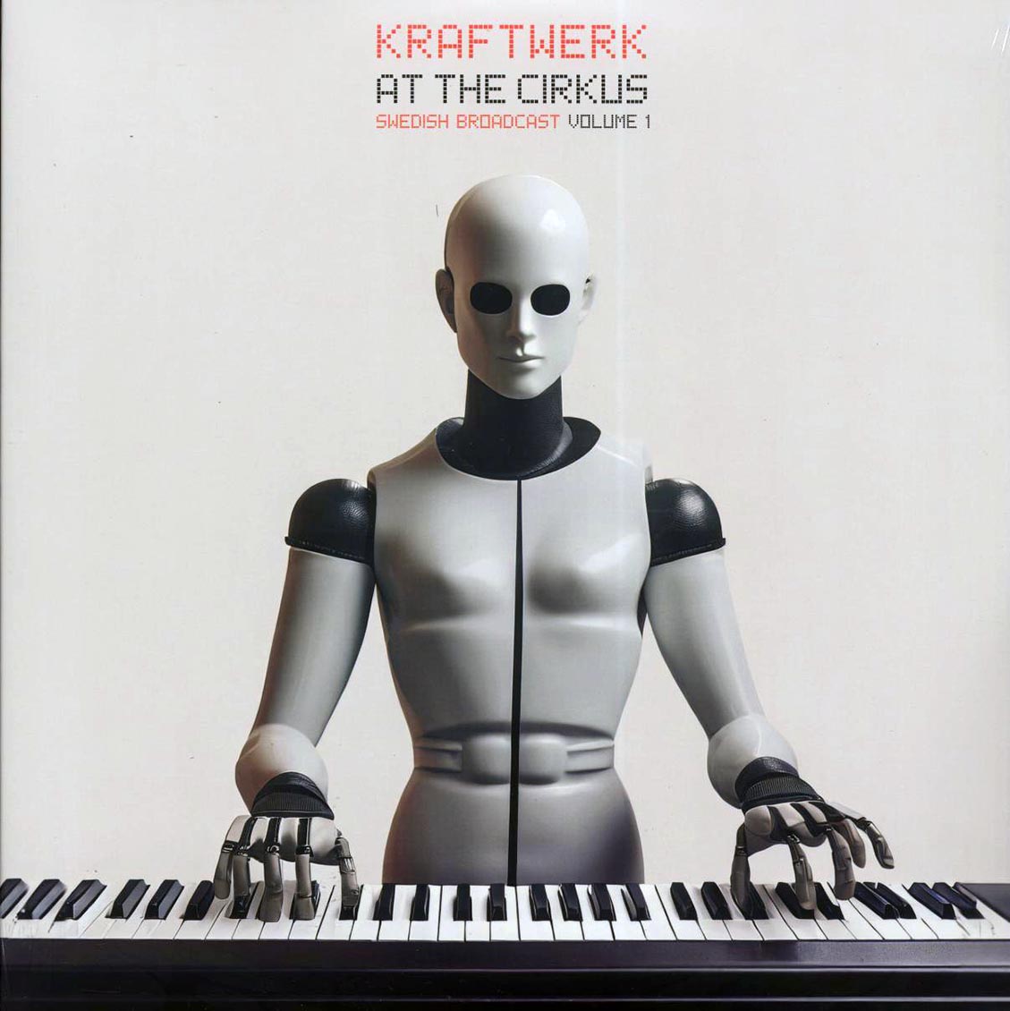 Kraftwerk - At The Cirkus Volume 1: Swedish Broadcast (ltd. ed.) (2xLP) (red vinyl) vinyl LP front cover