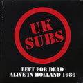 UK Subs - Left For Dead: Alive In Holland 1986 (ltd. ed.) (2xLP) (clear vinyl) vinyl LP front cover
