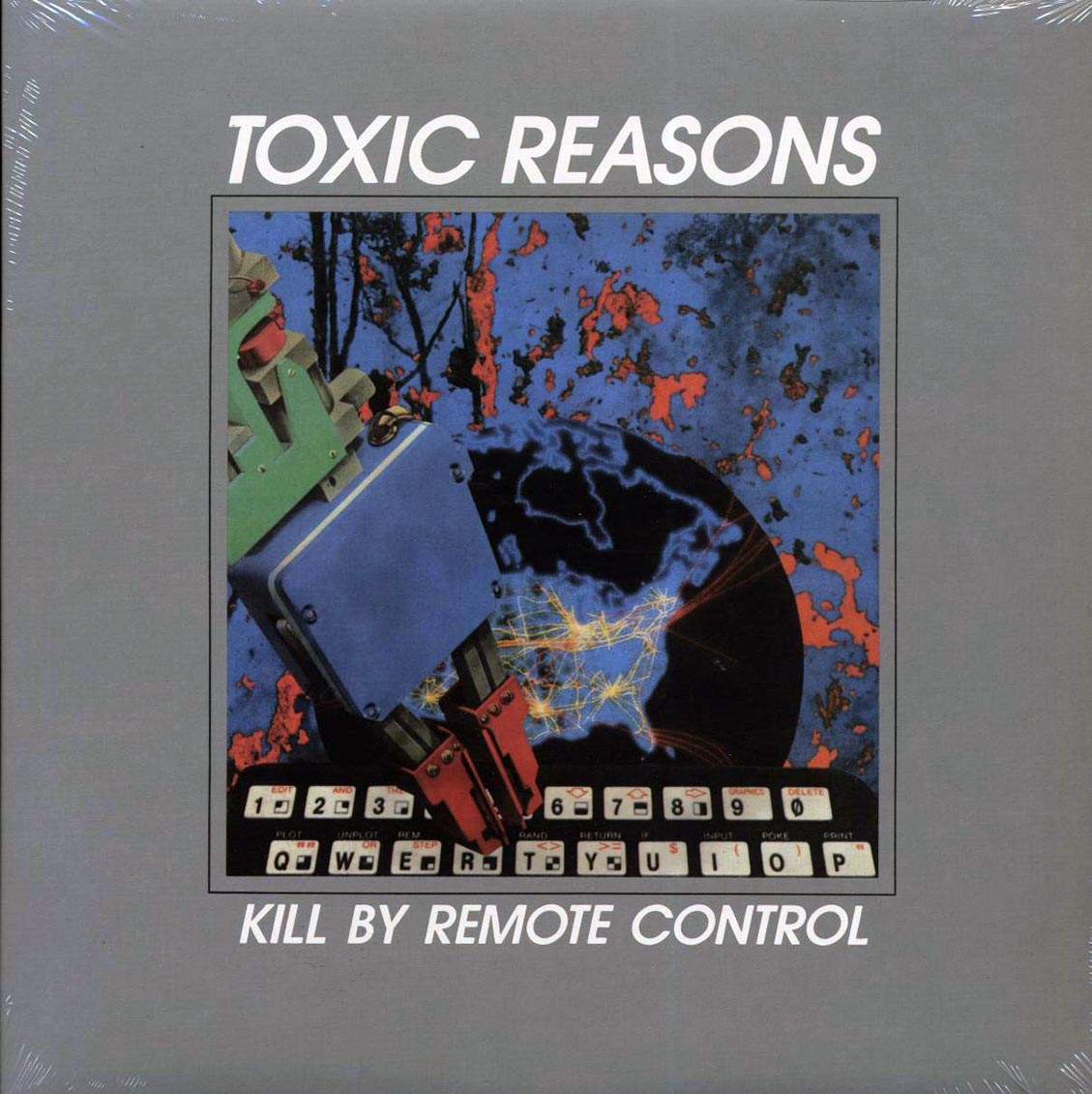Toxic Reasons - Kill By Remote Control (ltd. ed.) (grey vinyl) vinyl LP front cover