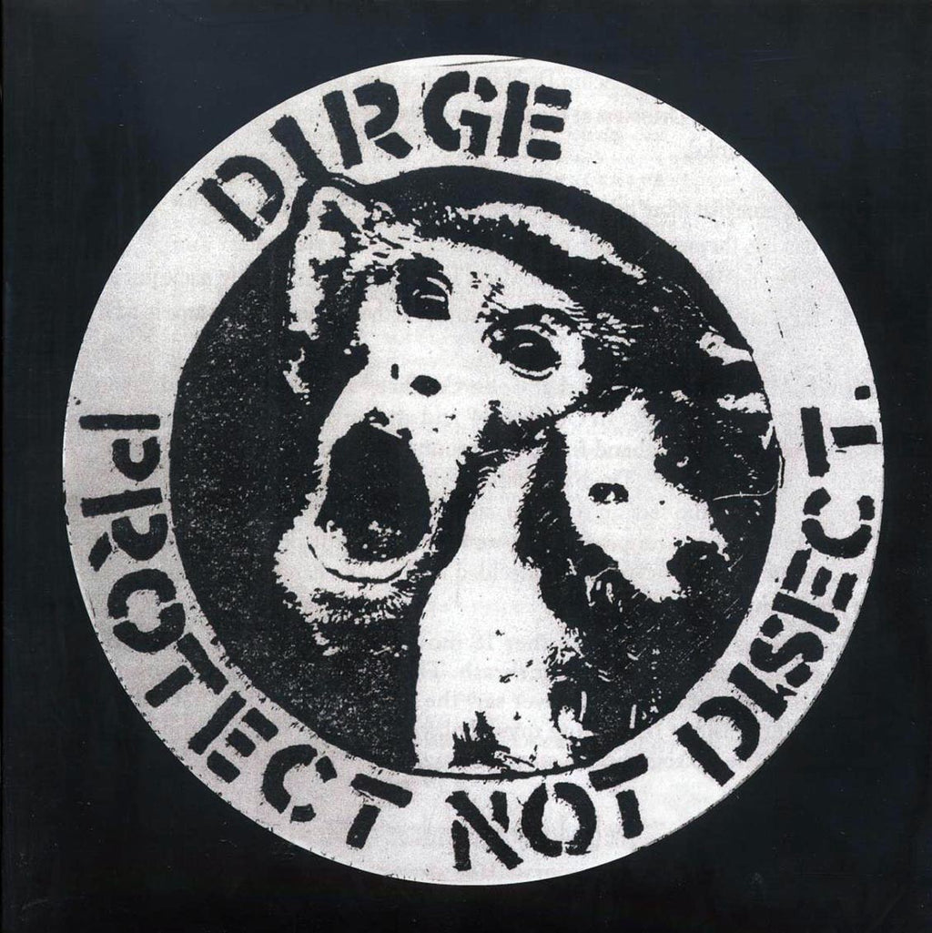 Dirge - Protect Not Disect (ltd. ed.) (white vinyl) vinyl LP front cover