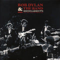 Bob Dylan & The Band - Boston Garden 1974: The New England Broadcast (2xLP) vinyl LP front cover
