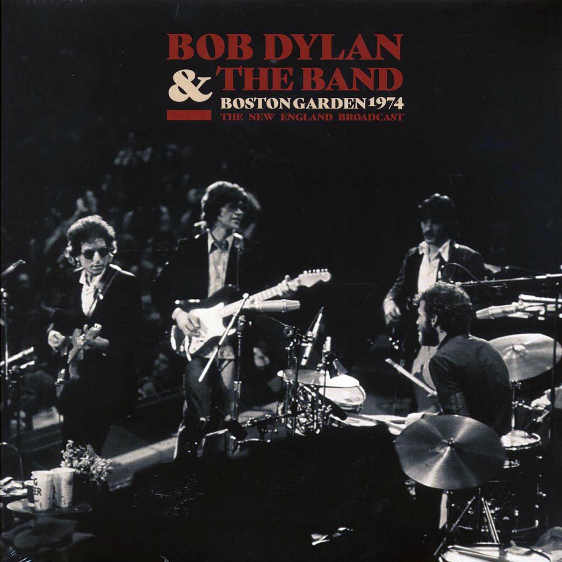 Bob Dylan & The Band - Boston Garden 1974: The New England Broadcast (2xLP) vinyl LP front cover