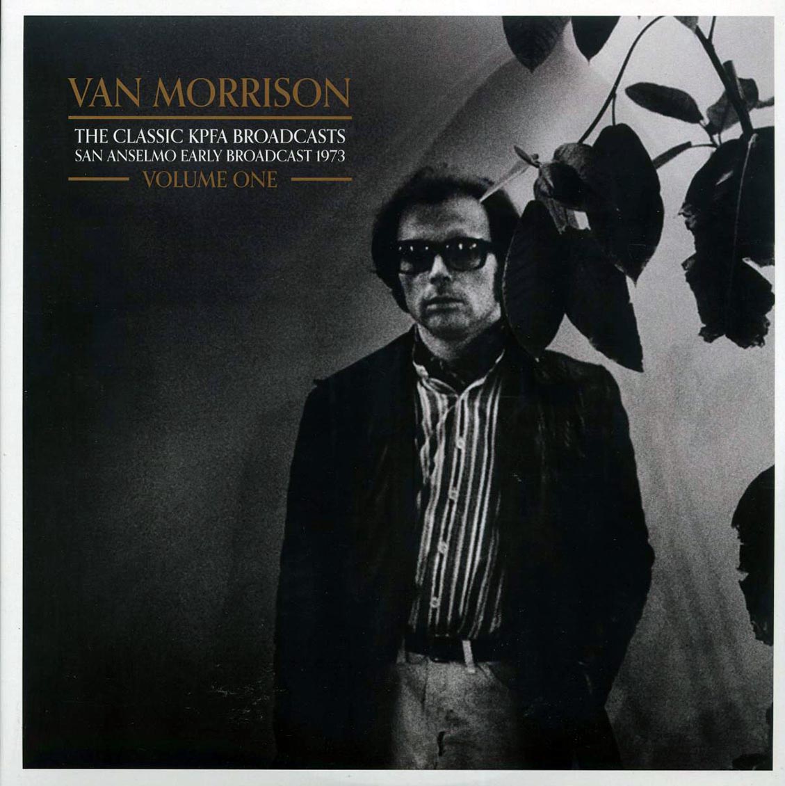 Van Morrison - The Classic KPFA Broadcasts Volume 1: San Anselmo Early Broadcast 1973 (2xLP) vinyl LP front cover