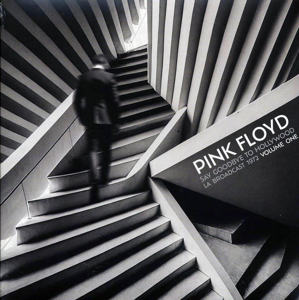 Pink Floyd - Say Goodbye To Hollywood Volume 1: LA Broadcast 1972 (2xLP) vinyl LP front cover