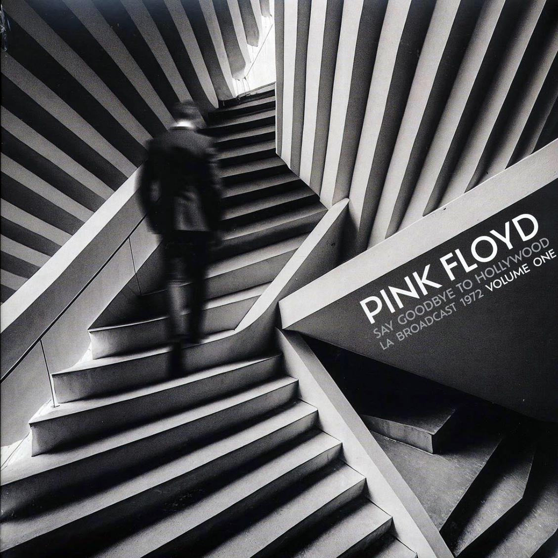 Pink Floyd - Say Goodbye To Hollywood Volume 1: LA Broadcast 1972 (2xLP) vinyl LP front cover