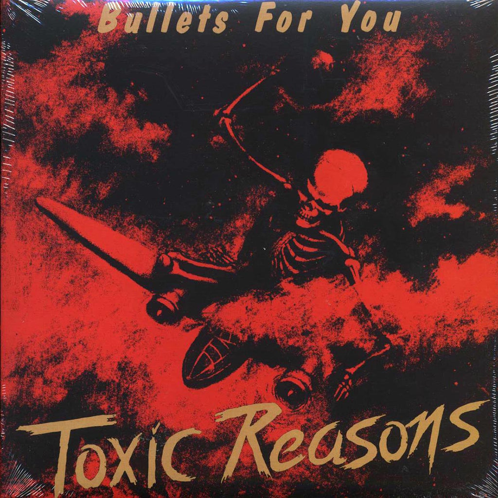 Toxic Reasons - Bullets For You (ltd. ed.) (red vinyl) vinyl LP front cover