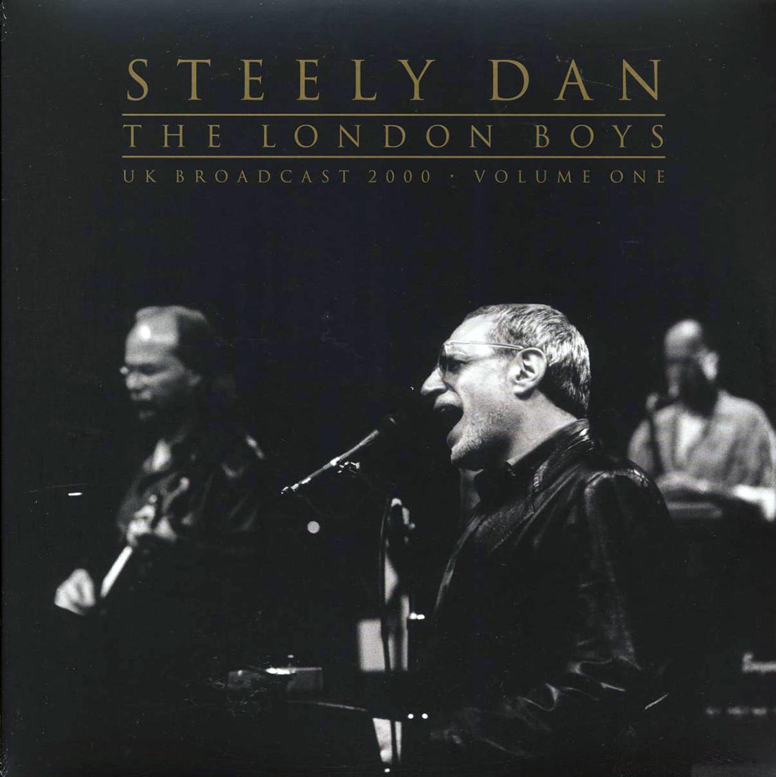 Steely Dan - The London Boys Volume 1: UK Broadcast 2000 (2xLP) vinyl LP front cover