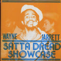 Wayne Jarrett - Satta Dread Showcase vinyl LP front cover
