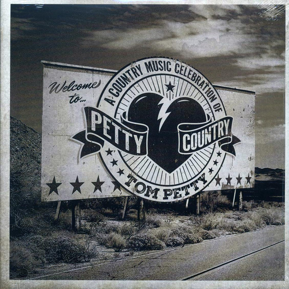 Chris Stapleton, Thomas Rhett, Dolly Parton, Willie Nelson, George Strait, Etc. - Petty Country: A Country Music Celebration Of Tom Petty (2xLP) vinyl LP front cover