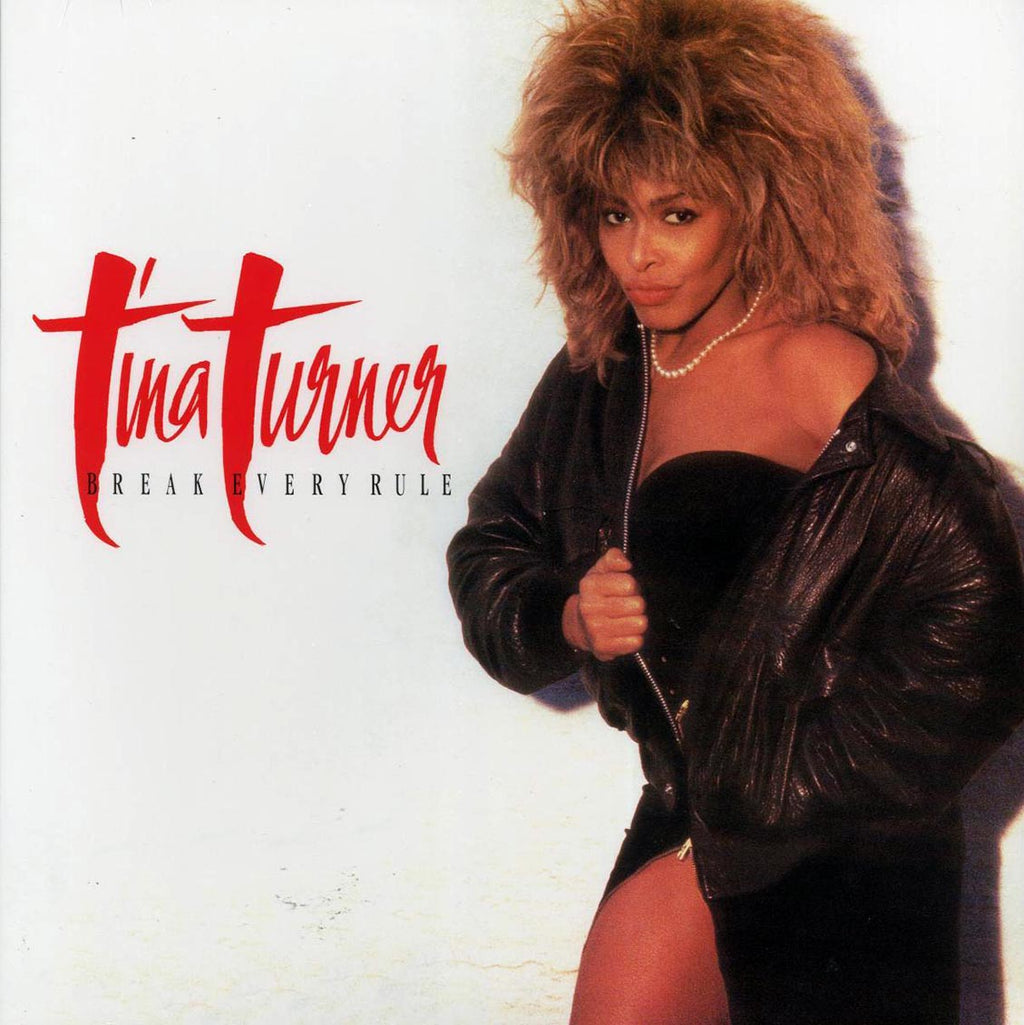 Tina Turner - Break Every Rule (remastered) vinyl LP front cover