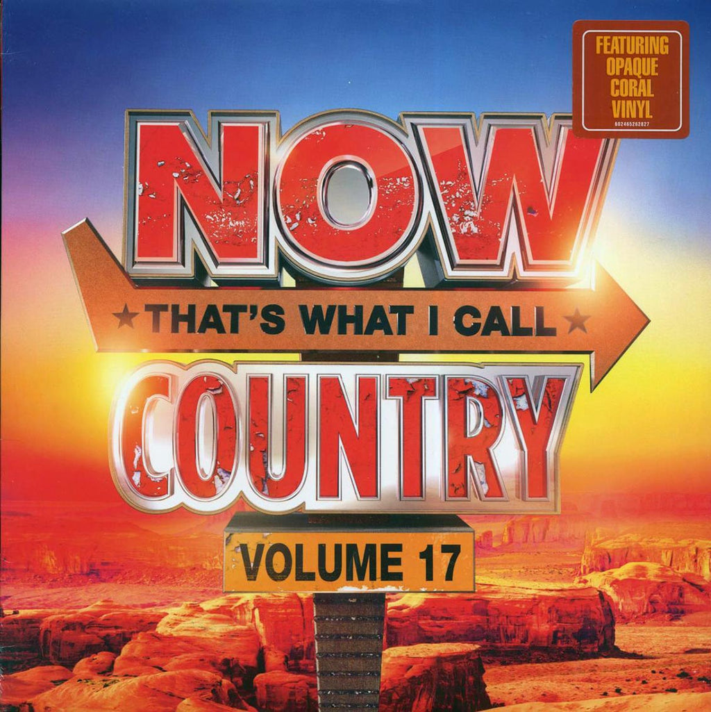 Chris Stapleton, Jordan Davis, Luke Combs, Morgan Wallen, Etc. - Now That's What I Call Country Volume 17 (coral vinyl) vinyl LP front cover