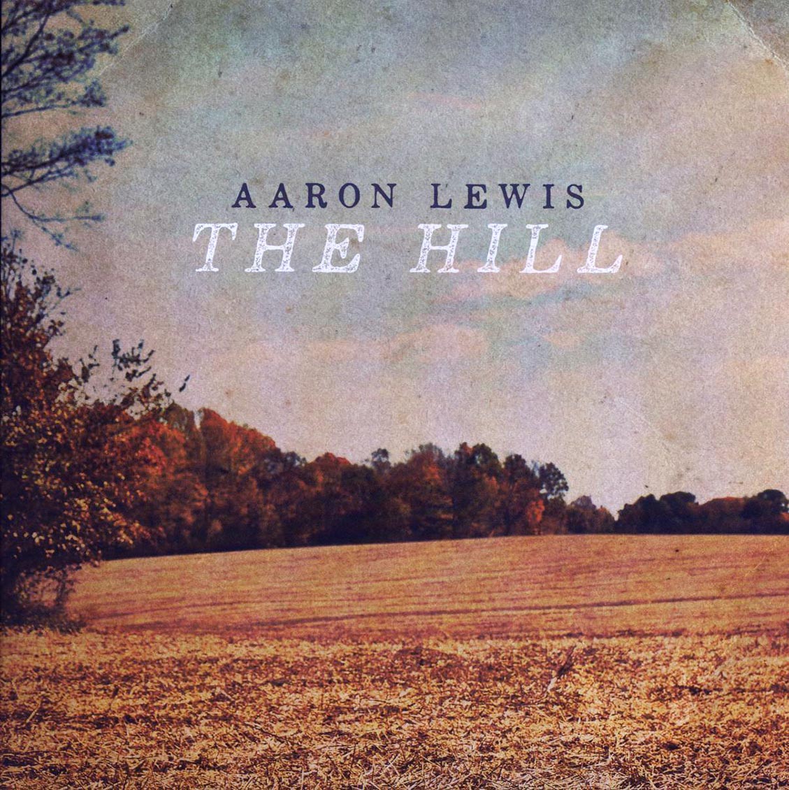 Aaron Lewis - The Hill (Artist Webstore Exclusive Variant) (ltd. ed.) (ghostly translucent tan & clear vinyl) vinyl LP front cover
