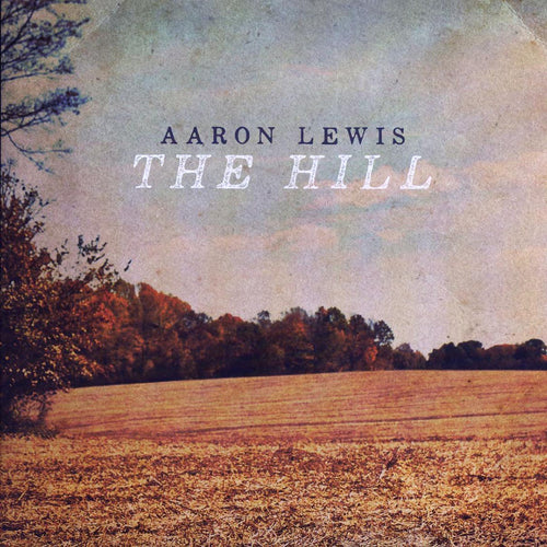 Aaron Lewis - The Hill (Artist Webstore Exclusive Variant) (ltd. ed.) (ghostly translucent tan & clear vinyl) vinyl LP front cover