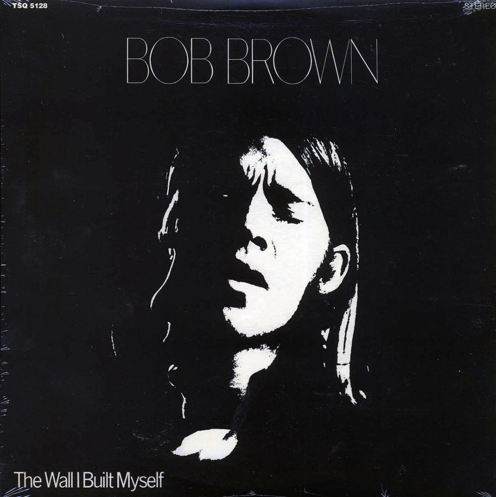 Bob Brown - The Wall I Built Myself (180g) vinyl LP front cover