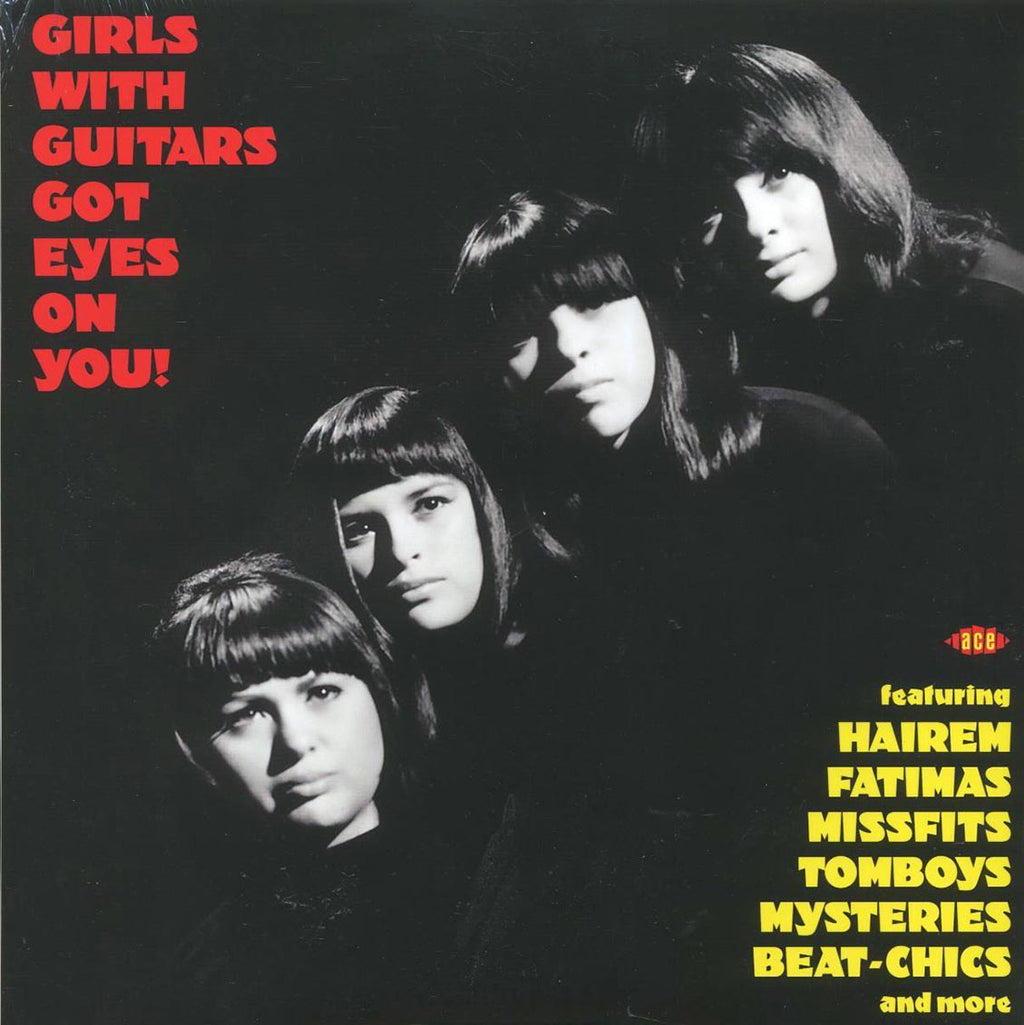 The Fatimas, The Hairem, The Girls, The Ace Of Cups, The Tomboys, Etc. - Girls With Guitars Got Eyes For You! (180g) vinyl LP front cover