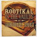 The Roots Radics, Triston Palmer, Jr. Keating, Johnny Osbourne, Etc. - Rootikal In The Vaults At Midnight Rock (2xLP) vinyl LP front cover