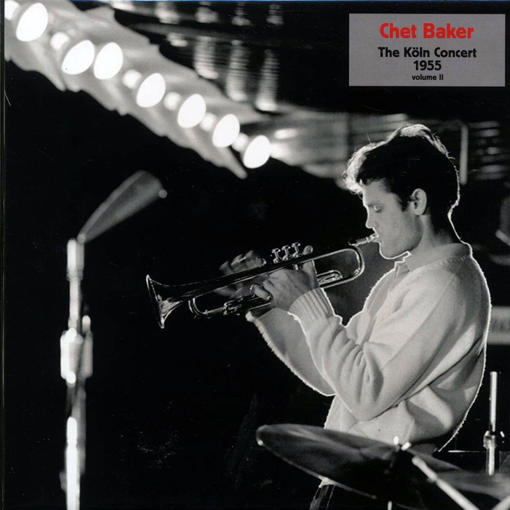 Chet Baker - The Koln Concert 1955 Volume 2 vinyl LP front cover