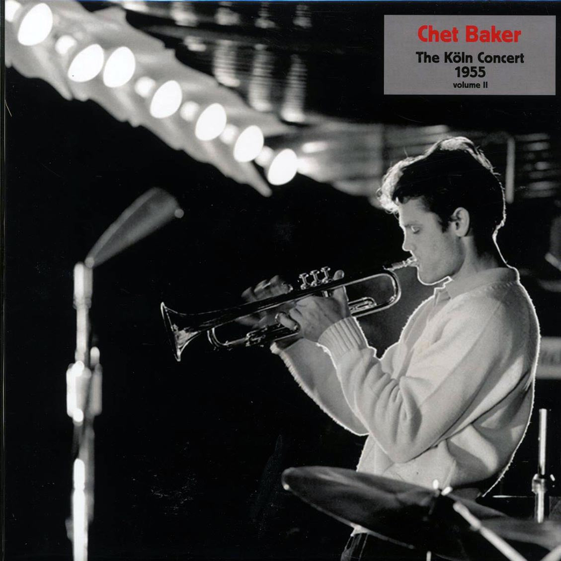 Chet Baker - The Koln Concert 1955 Volume 2 vinyl LP front cover