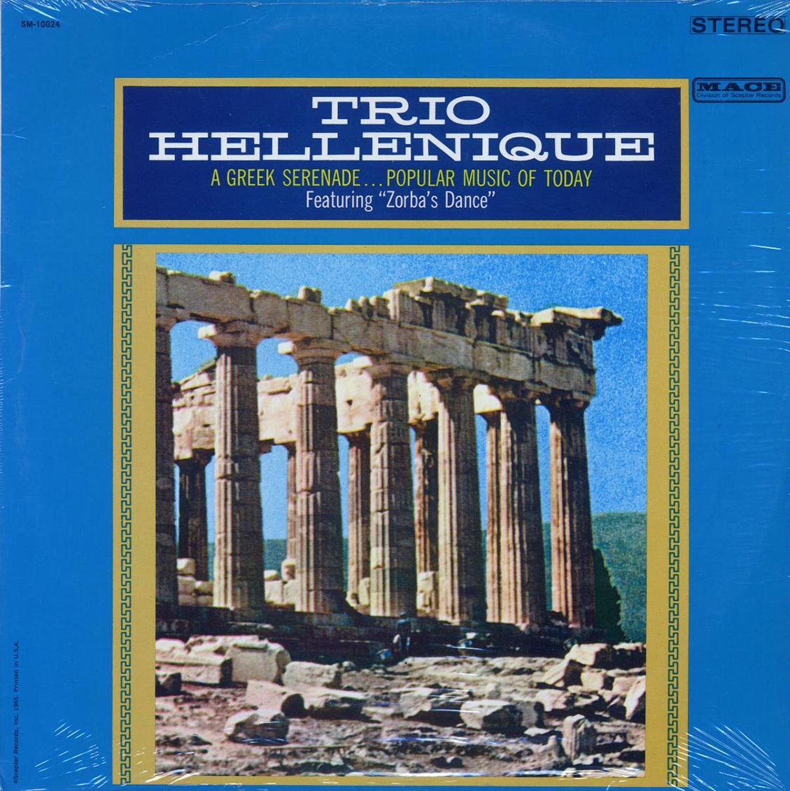 Trio Hellenique - A Greek Serenade, Popular Music Of Today Featuring Zorba's Dance (orig. press) vinyl LP front cover