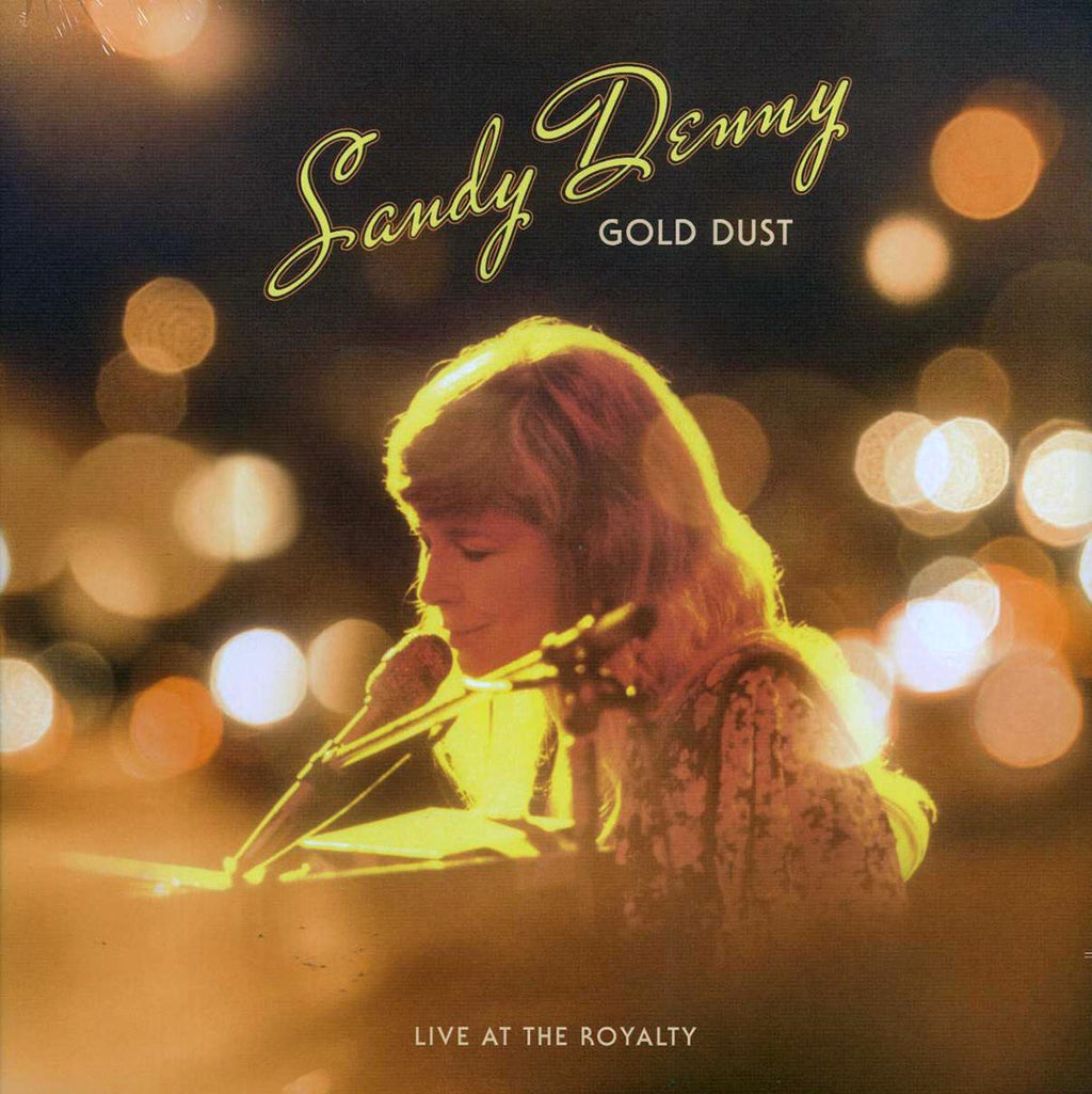 Sandy Denny - Gold Dust: Live At The Royalty (RSD 2022) (ltd. ed.) (180g) (remastered) vinyl LP front cover