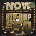 Sugarhill Gang, Grandmaster Flash, Public Enemy, Nas, Notorious BIG, OutKast, 50 Cent, Snoog Dogg, Future, Run-DMC, Etc. - Now That's What I Call Hip-Hop At 50 (2xLP) (black ice vinyl) vinyl LP front cover