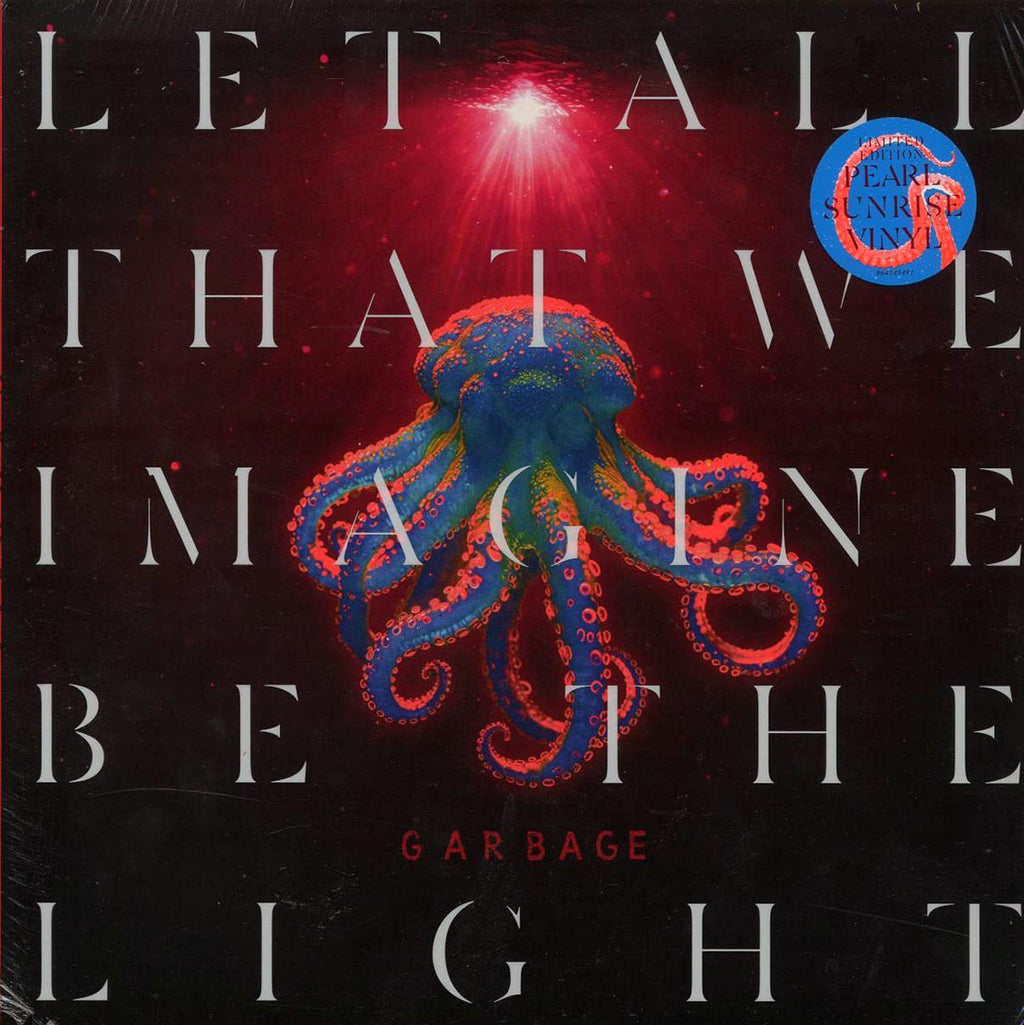 Garbage - Let All That We Imagine Be The Light (ltd. ed.) (pearl sunrise vinyl) vinyl LP front cover