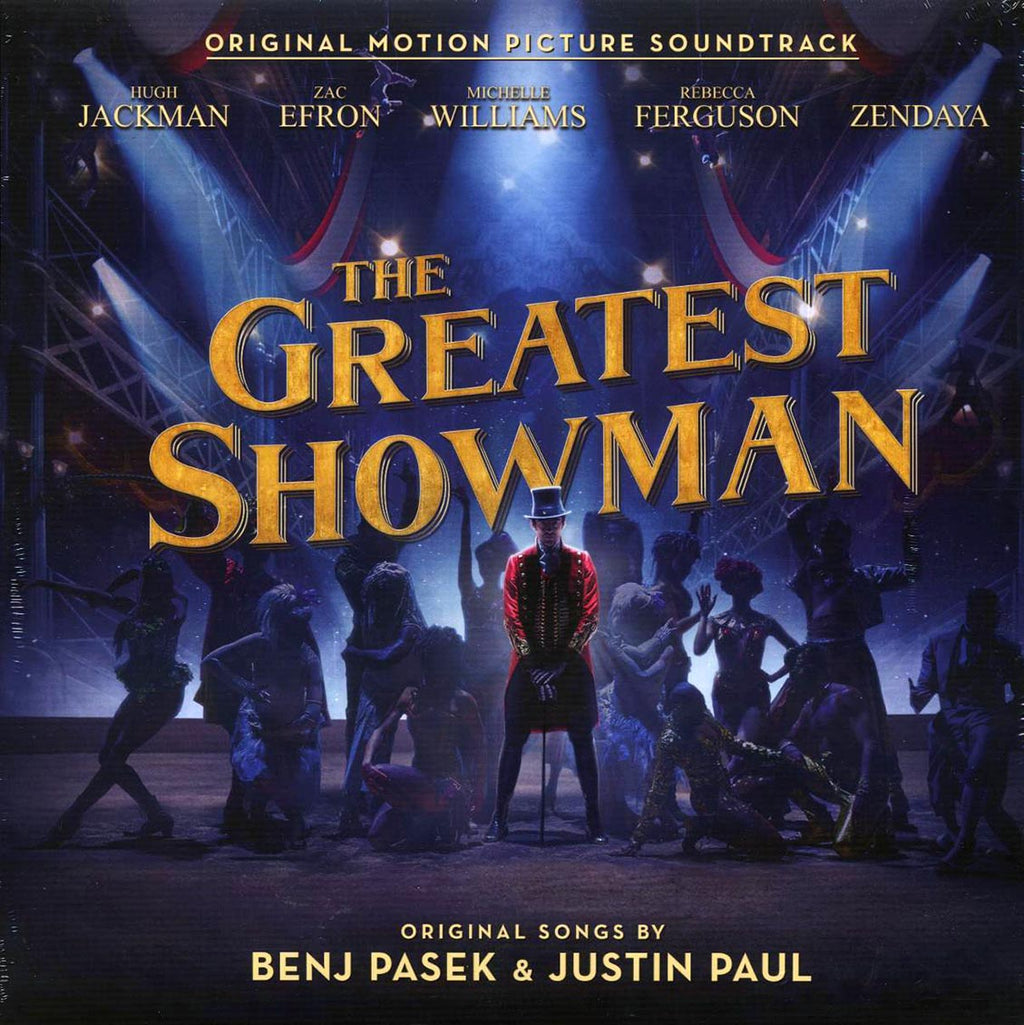 The Greatest Showman Cast, Benj Pasek & Justin Paul - The Greatest Showman: Original Motion Picture Soundtrack vinyl LP front cover