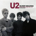 U2 - Bloody Bologna: Live At Teatro Tenda, Feb. 5 1985 vinyl LP front cover