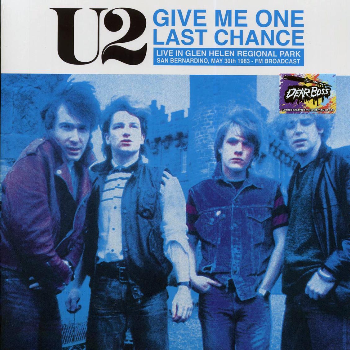 U2 - Give Me One Last Chance: Live In Glen Helen Regional Park, San Bernadino, May 30th 1983 FM Broadcast (ltd. 300 copies made) (splatter vinyl) vinyl LP front cover