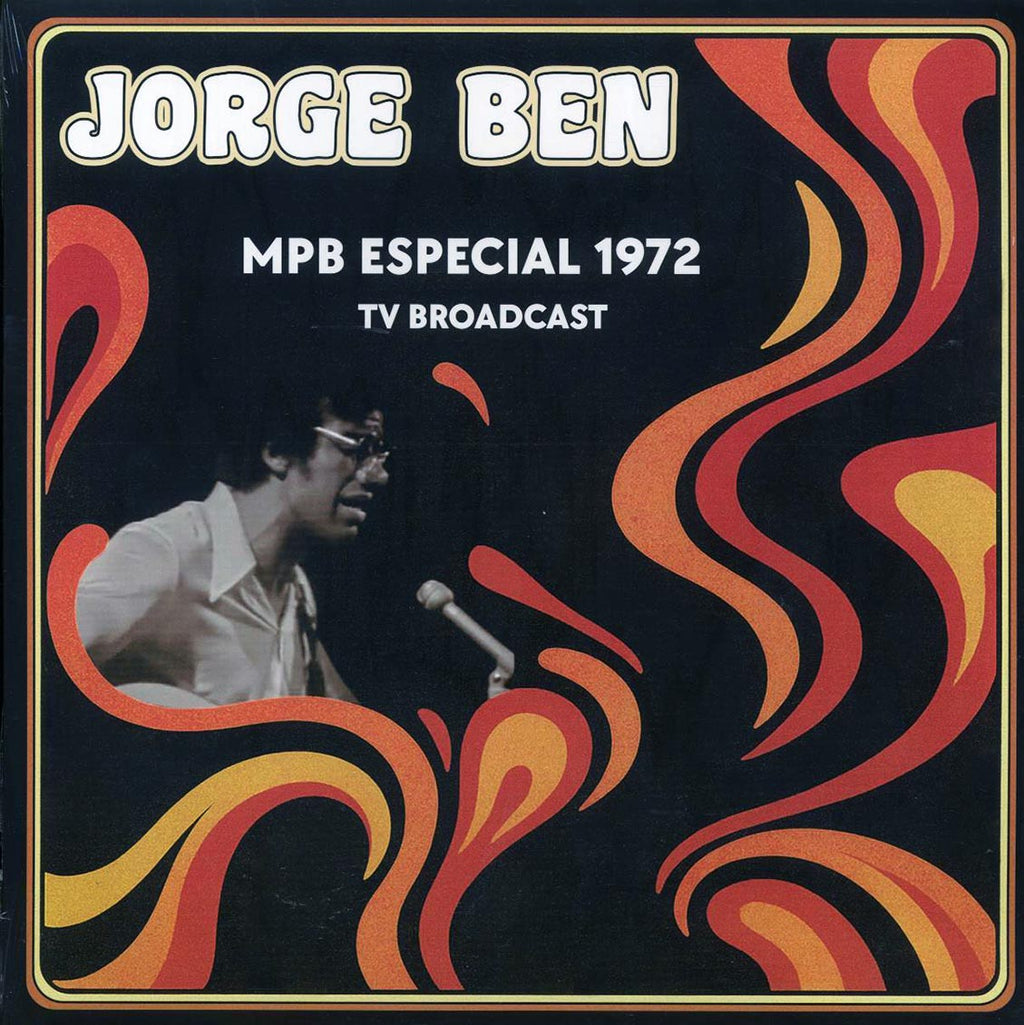 Jorge Ben - MPB Especial 1972 TV Broadcast vinyl LP front cover