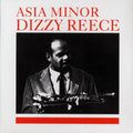 Dizzy Reece - Asia Minor vinyl LP front cover